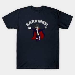 Sardines! T-Shirt